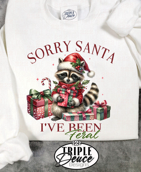 Christmas Sorry Santa I've been Feral Racoon